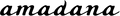 amadana